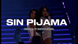 Becky G NATTI NATASHA  Sin Pijama LETRAYOUTUBE [upl. by Citron]