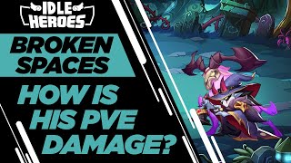 Idle Heroes  Phorcys vs Broken Spaces [upl. by Adnoyek]