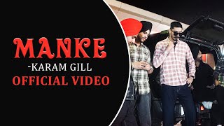 Manke Official Video   Karam Gill Master MindNew Punjabi Songs 2024 Latest Punjabi Songs 2024 [upl. by Whall]