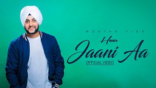 New Punjabi Songs 2024  Haar Jaani Aa Official Video Mehtab Virk  Latest Punjabi Songs 2024 [upl. by Enyledam]