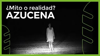 ¿Mito o realidad AZUCENA [upl. by Ytirehc]