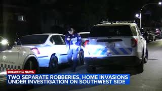 CPD investigating 2 robberies that led to home invasions on SW Side [upl. by Norraa988]