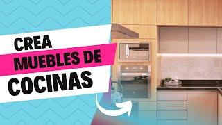 Curso como crear Muebles de Cocinas [upl. by Aicinet]