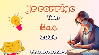 CORRECTION du commentaire au BAC français 24 COMMENTAIRE [upl. by Tadashi]