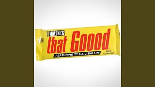 That Good feat Ty  C Ballin [upl. by Kristof]