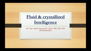 Fluid amp Crystallized Intelligence Theory by Cattel amp Horn [upl. by Oicnerual]