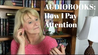 Audiobooks How I Pay Attention When Listening [upl. by Eiser886]