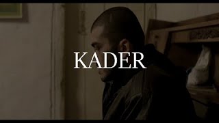 Kader [upl. by Anoid]