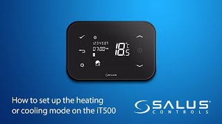 How to set up the Heating or Cooling mode on the iT500 [upl. by Ymereg]