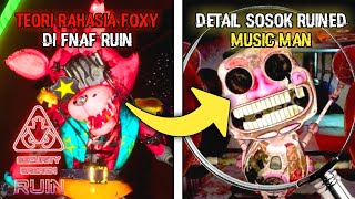 RAHASIA FOXY amp TEORI BARU DI FNAF RUIN  Investigasi Rahasia Untuk FNAF Security Breach Ruin [upl. by Neelehtak288]