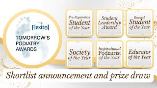 The 2025 Flexitol Tomorrows Podiatry Awards  Shortlist announcement and Prize Draw [upl. by Feodore]