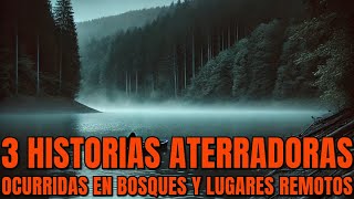 3 historias Aterradoras Ocurridas En Bosques Y Lugares Remotos Reddit [upl. by Dardani789]