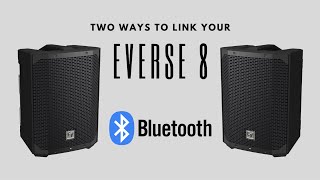 Two Ways to Link your Everse 8 via Bluetooth [upl. by Ladnek732]