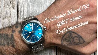 Christopher Ward C63 GMT 36MM First Impressions [upl. by Eniretac871]