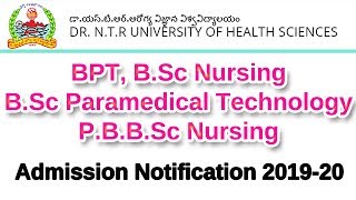 NTRUHS AP Bsc Nursing BPT Bsc Paramedical Technology Admission Notification 2019 [upl. by Amieva]