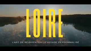 The Art of Travel 2 – Vallée de la Loire – L’art de réinventer le voyage personnalisé [upl. by Aroz]