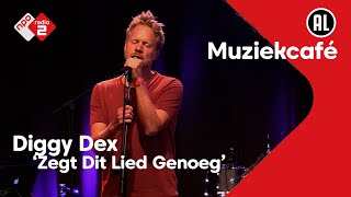 Diggy Dex  Zegt Dit Lied Genoeg  live in Muziekcafé [upl. by Noma]