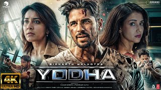 Yodha  NEW HINDI FULL MOVIE 4K HD FACTS Sidharth Malhotra  Disha Patani  Raashi  Sagar Ambre [upl. by Irrem]