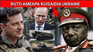 KENYA KUISAPOTI UKRAINE KUPAMBANA NA URUSI [upl. by Anihsak771]