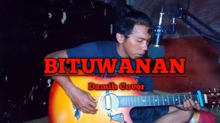 BITUWANAN Damih Cover [upl. by York]