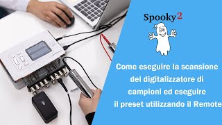 Come eseguire la scansione con Spooky2 Sample Digitizer e utilizzare il preset con Spooky2 Remote [upl. by Darius]