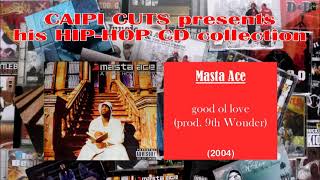 Masta Ace  good ol love 2004 [upl. by Lette]