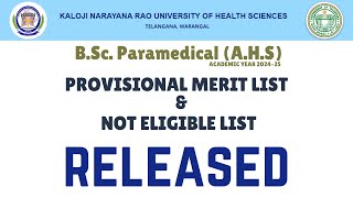 KNRUHS  BSc Paramedical AHS PROVISIONAL MERIT LIST amp NOT ELIGIBLE LIST Released knruhs [upl. by Rosenblum]