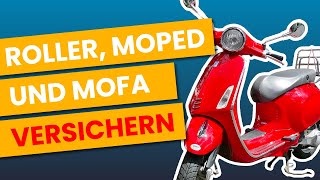 SO versicherst du dein Mofa Roller oder Moped  Kennzeichen Versicherung [upl. by Oriana]