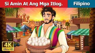 Si Amin At Ang Mga Itlog  Amin and the Eggs in Filipino  FilipinoFairyTales [upl. by Anwadal854]