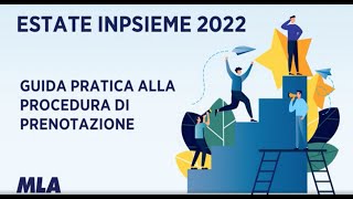 Bando Estate INPSieme 2022 Guida alla prenotazione [upl. by Maryjo238]