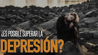 ¿Cómo superar la depresión [upl. by Kloster]