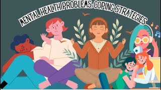 How to cope up mental health problems [upl. by Ruthy]