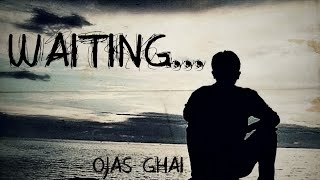 Waiting rough song  Ojas Ghai  Latest Punjabi Songs 2022  New Punjabi songs 2022 [upl. by Jeni808]