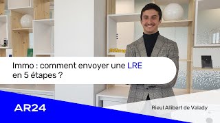 Immo  comment envoyer une LRE en 5 étapes [upl. by Luaped]