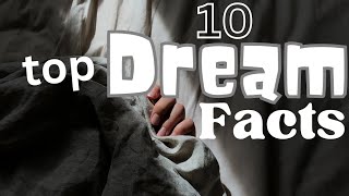 10 dream Facts [upl. by Ahsirtap663]