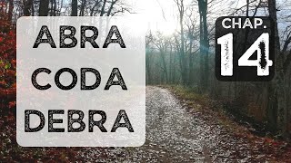 Abra Coda Debra â€” chapitre 14 ðŸ“—ðŸŽ§ livre audio gratuit [upl. by Aldon]