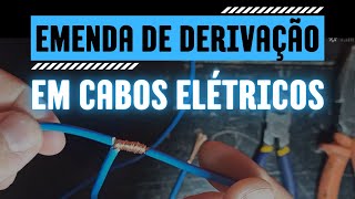 Como fazer emenda de derivação em cabos elétricos [upl. by Atnuahc]