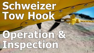 Schweizer Tow Hook Operation and Inspection [upl. by Nyrtak110]