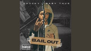 Bail Out feat Chucky [upl. by Eilrebma]