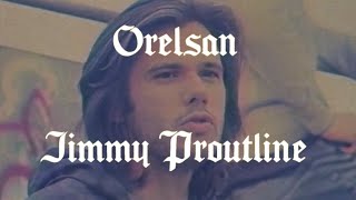 Orelsan  Jimmy Proutline [upl. by Steddman]