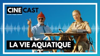 La Vie Aquatique  CRITIQUE [upl. by Caralie]