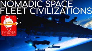 Nomadic SpaceBased Civilizations [upl. by Eelyma]