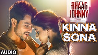 Kinna Sona Full AUDIO Song  Sunil Kamath  Bhaag Johnny  Kunal Khemu  TSeries [upl. by Yrtnej]