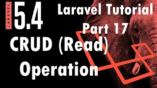 Laravel 54 Tutorial  CRUD Read Operation  Part 17  Bitfumes [upl. by Barton594]