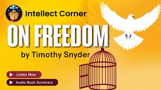 On Freedom by Timothy Snyder [upl. by Nitnelav]