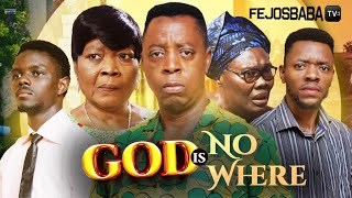 GOD IS NO WHERE  Produced amp Directed by Femi Adebile  Latest Gospel Movie 2024 [upl. by Eta586]