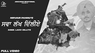 Nirvair Pannu  Sawa Lakh Dilliye  Juke Dock Devotional [upl. by Consalve74]