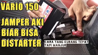 VARIO 150 KEYLESS TIDAK BISA DISTARTER  CARA JAMPER AKI [upl. by Boffa]