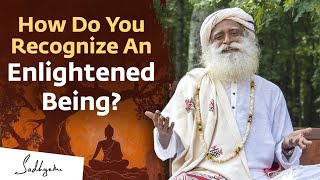 How do you recognize an enlightened being   sadhguru [upl. by Athiste39]