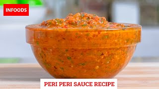 Peri Peri Sauce Recipe  How to Make Peri Peri Sauce  Pili Pili Sauce Recipe  Infoods [upl. by Acebber]